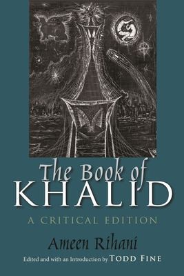 Cover of The Book of Khalid, Syracuse University Press critical edition.
